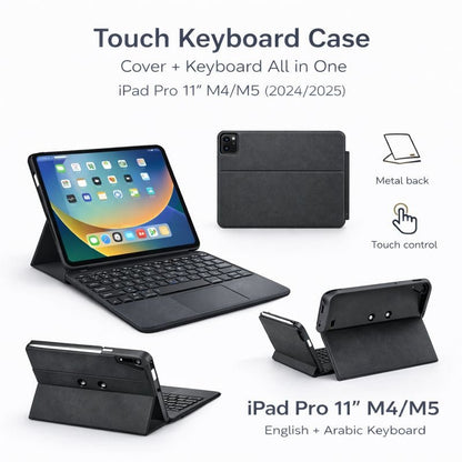 Touch Keyboard Case for iPad Pro 11″ M4/M5 (2024/2025) – English & Arabic - Saif Al Najmi KwIPAD COVERSSaif Al Najmi KwSaif Al Najmi KwTouch Keyboard Case for iPad Pro 11″ M4/M5 (2024/2025) – English & Arabic